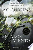 libro Pétalos Al Viento (saga Dollanganger 2)