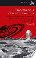 libro Pioneros De La Ciencia Ficción Rusa . Volumen Ii
