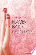libro Placer Bajo Control