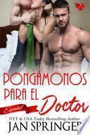 libro Pongámonos Para El Doctor