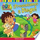 libro ¡presentamos A Diego! (meet Diego!)