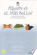 libro Quien Es El Mas Bello? / Who Is The Most Beautiful?