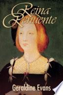 libro Reina Renuente: María Rosa Tudor, La Hermana Menor Del Infame Rey Enrique Viii