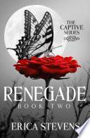 libro Renegade (the Captive Series Book 2)