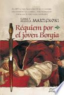 libro Requiem Por El Joven Borgia