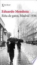 libro Riña De Gatos. Madrid 1936