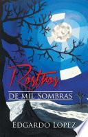 libro Rostros De Mil Sombras