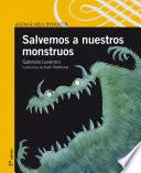 libro Salvemos A Nuestros Monstruos