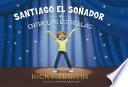 libro Santiago El Soñador Entre Las Estrellas