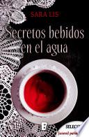 libro Secretos Bebidos En El Agua (bdb)