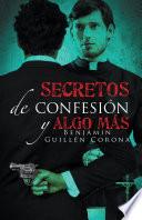 libro Secretos De Confesión Y Algo Más
