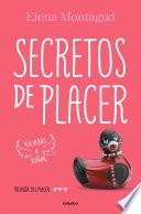 libro Secretos De Placer (trilogía Del Placer 3)