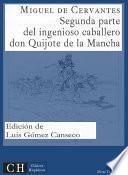 libro Segunda Parte Del Ingenioso Caballero Don Quijote De La Mancha