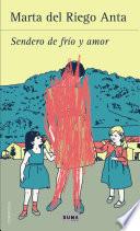 libro Sendero De Frío Y Amor