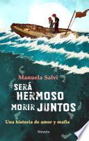 libro Será Hermoso Morir Juntos