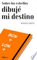 libro Sobre Las Estrellas DibujÉ Mi Destino