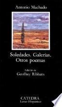 libro Soledades, Galerías, Otros Poemas