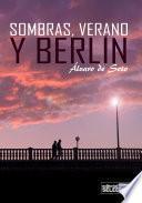 libro Sombras, Verano Y Berlín