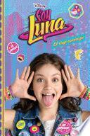 libro Soy Luna 1. El Viaje Comienza