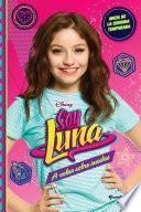 libro Soy Luna 5. A Volar Sobre Ruedas