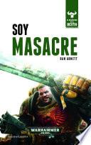libro Soy Masacre