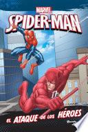 libro Spider Man. El Ataque De Los Héroes