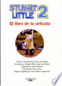 libro Stuart Little 2, El Libro De La Pelicula/stuart Little 2, The Movie Storybook