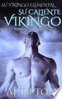 libro Su Caliente Vikingo: Un Romance Paranormal
