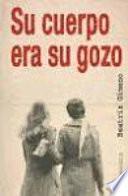 libro Su Cuerpo Era Su Gozo