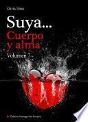 libro Suya, Cuerpo Y Alma   Volumen 7