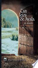 libro Tan Lejos De Ayala. El Ayalés Ii