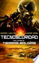 libro Tecnoscuridad Ii: Tierras Baldías