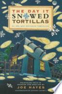 libro The Day It Snowed Tortillas / El D’a Que Nev— Tortilla