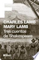 libro Tres Cuentos De Shakespeare (flash)