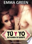 libro Tú Y Yo, Que Manera De Quererte   Volumen 8
