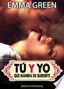 libro Tú Y Yo, Que Manera De Quererte   Volumen 9