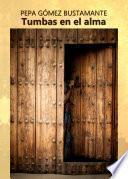 libro Tumbas En El Alma