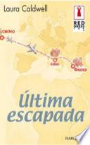 libro Última Escapada