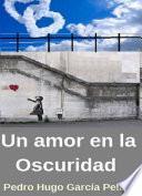 libro Un Amor En La Oscuridad