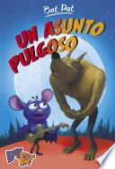 libro Un Asunto Pulgoso (bat Pat 3)