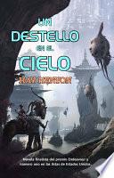 libro Un Destello En El Cielo