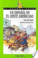 libro Un Español En El Oeste Americano