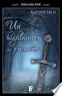 libro Un Highlander De Ensueño (selección Rnr)