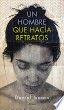 libro Un Hombre Que Hacía Retratos