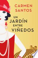 libro Un Jardín Entre Viñedos