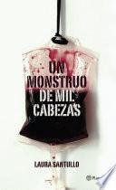 libro Un Monstruo De Mil Cabezas