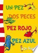 libro Un Pez, Dos Peces, Pez Rojo, Pez Azul (fixed Layout) (dr. Seuss 2)