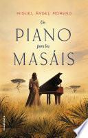 libro Un Piano Para Los Masáis