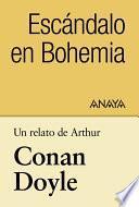 libro Un Relato De Conan Doyle: Escándalo En Bohemia