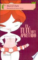 libro Un Tutu Muy Apretado
